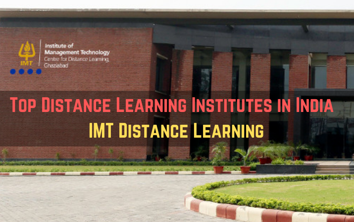 Top Distance Learning Institutes in India IMT Distance Learning